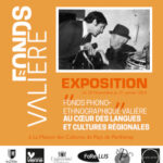 Exposition Le fonds "phono-ethnographique" Valière au coeur des langues et cultures régionales