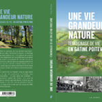 Une vie grandeur nature - Témoignage de vie en Gâtine poitevine, Guy Ferjou